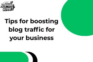 Tips for boosting blog traffic for your business